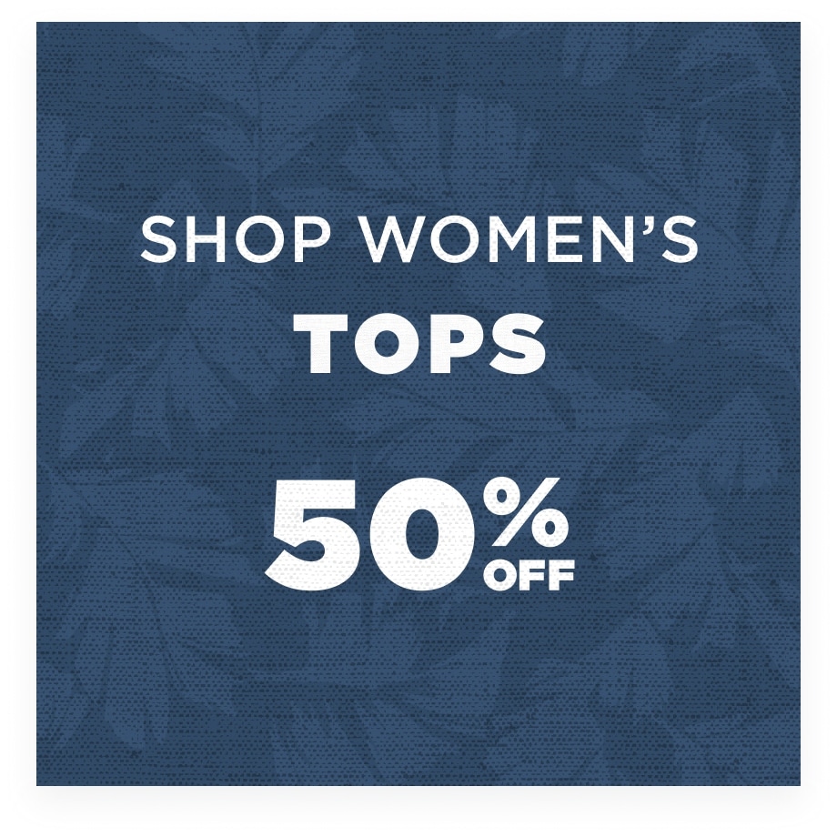 50% off Women's Tops