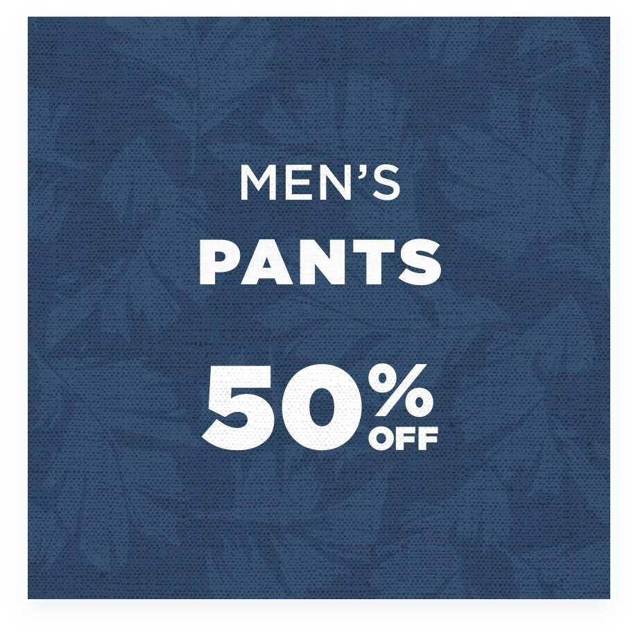 50% Off Men's Pants