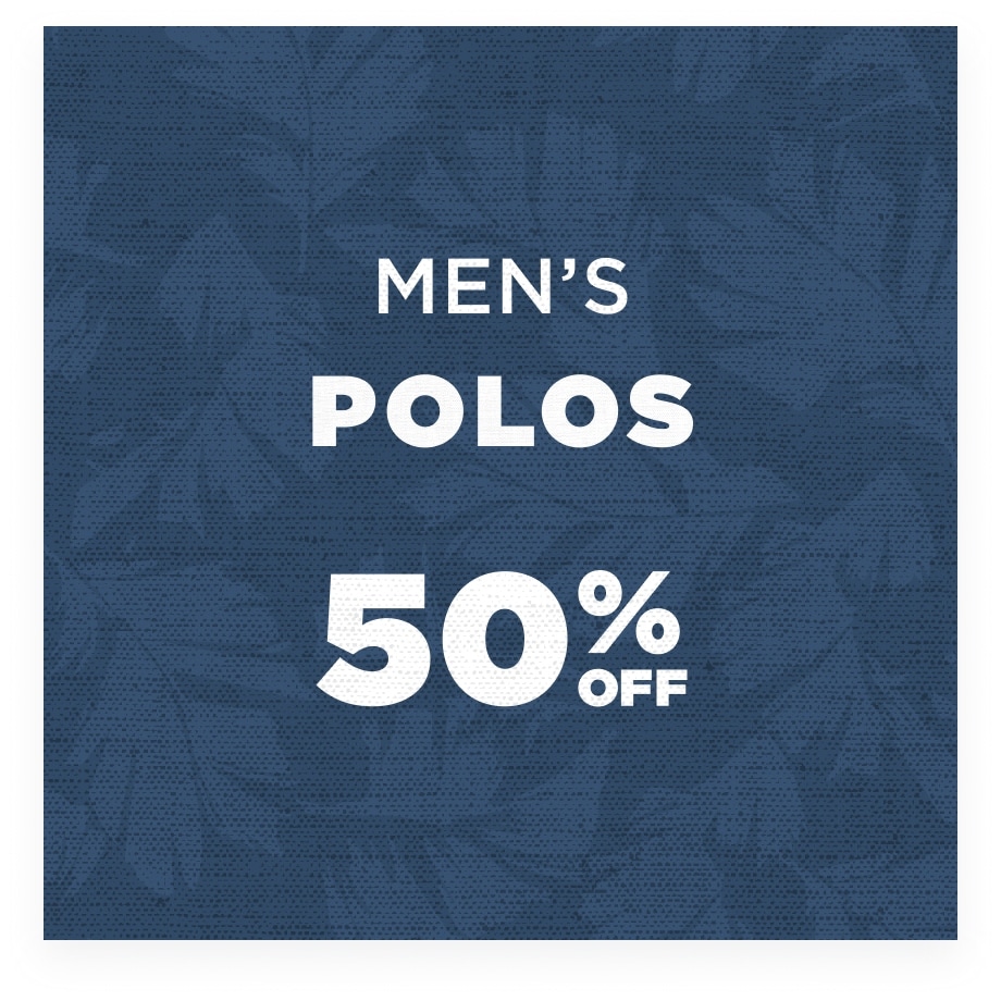 Up to 50% Off Men’s Polos